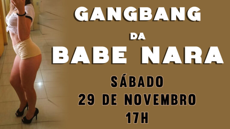 GANGBANG DA BABE NARA